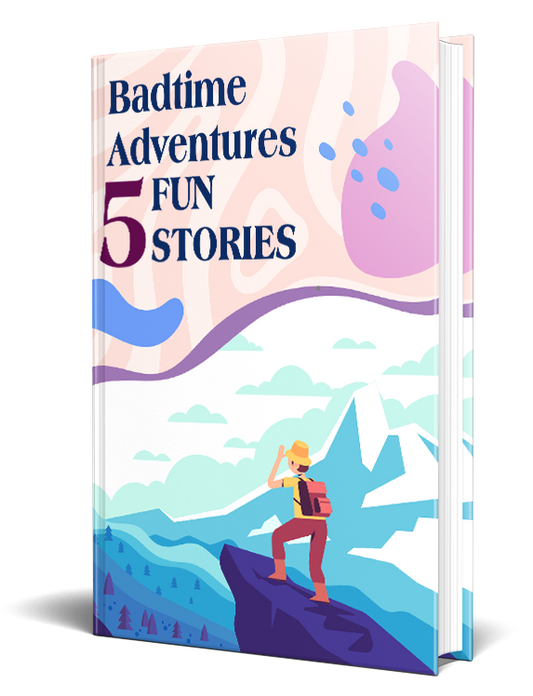 Badtime Adventures 5 Fun Stories