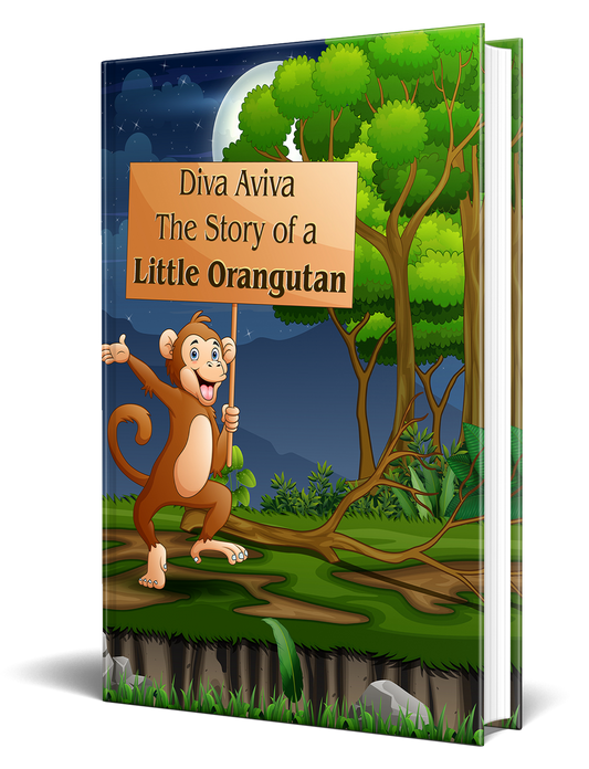 Diva Aviva The Story of a Little Orangutan
