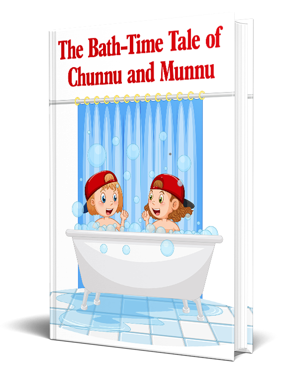 The Bath-Time Tale of Chunnu and Munnu